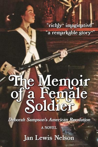 Book cover for The Memoir of a Female Soldier by Jan Lewis Nelson